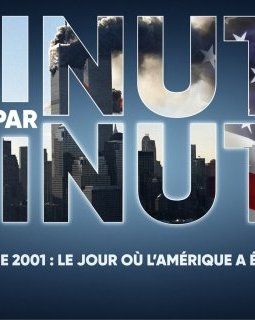 Minute par minute : 11 septembre 2001, le jour où l'Amérique a été attaquée