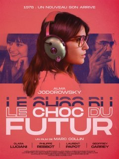 Le choc du futur - Fiche film
