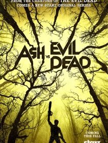 Ash vs. Evil Dead : Bruce Campbell de retour dans la première bande-annonce