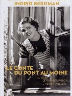 Le conte du pont au moine - la critique du film