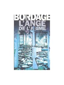 L'ange de l'abîme - Pierre Bordage