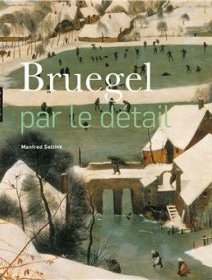  Bruegel par le détail (compact) - Manfred Sellink - critique du livre