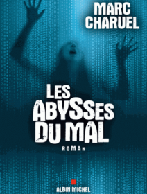 Les Abysses du Mal par Marc Charuel - avis