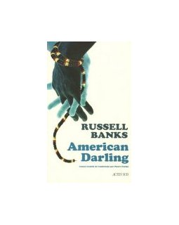American darling - Russel Banks
