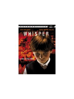 Whisper - la critique + DVD test