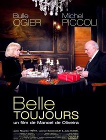 Belle toujours - Manoel de Oliveira - critique