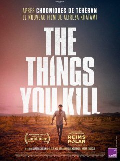 The Things You Kill - Alireza Khatami - critique