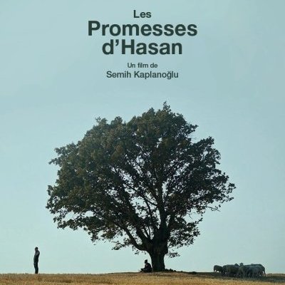 Les Promesses d'Hasan - Semih Kaplanoğlu - critique