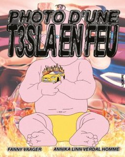 Photo d'une T3sla en feu – Fanny Vaager, Annika Linn Verdal Homme – la chronique BD