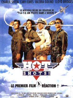 Hot Shots ! - la critique du film