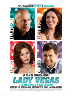 Lady Vegas, les mémoires d'une joueuse - Stephen Frears - critique