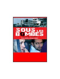 Sous les bombes