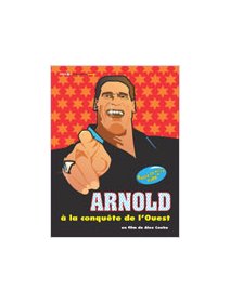 Arnold à la conquête de l'Ouest 