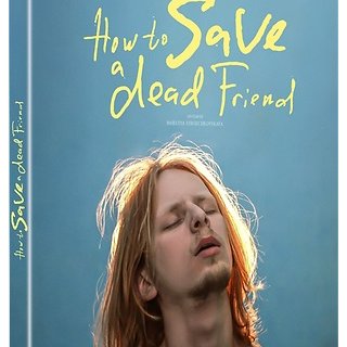 How to Save a Dead Friend - Marusya Syroechkovskaya - critique & test DVD