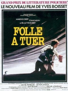 Folle à tuer - Yves Boisset - critique