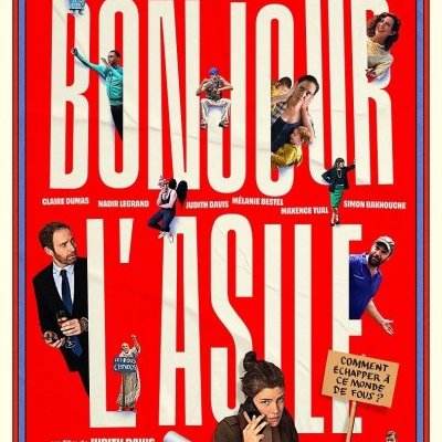 Bonjour l'asile - Judith Davis - critique