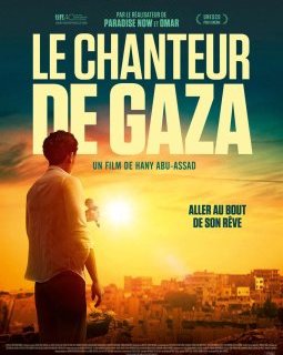Le chanteur de Gaza - la critique du film