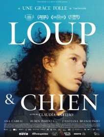 Loup & chien - Claudia Varejão - critique & test DVD