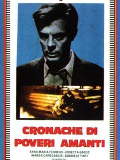La chronique des pauvres amants - Carlo Lizzani - critique