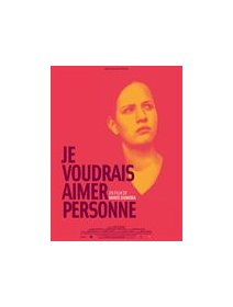 Je voudrais aimer personne - la critique