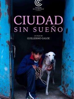 Ciudad sin sueño - Gillermo Galoe - critique