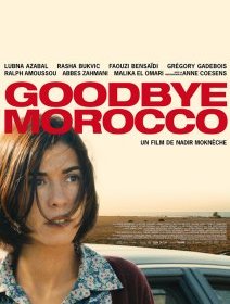 Goodbye Morocco - la critique
