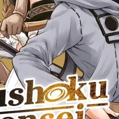 Mushoku Tensei Le Magicien déchu T.1 – Kasuza Yoneda, Shirotaka d'après Rifujin Na Magonote - la chronique BD
