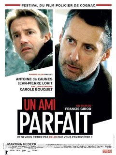Un ami parfait - La critique