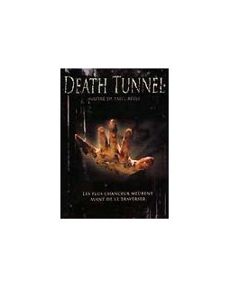 Death tunnel - La critique