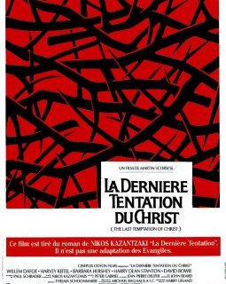La dernière tentation du Christ - Martin Scorsese - critique 