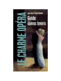 Le charme opéra - Louis Oster & Jean Vermeil - critique livre