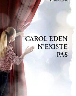 Carol Eden n'existe pas - Frédéric Quinonero - critique du livre