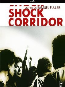 Shock corridor - le test Blu-ray