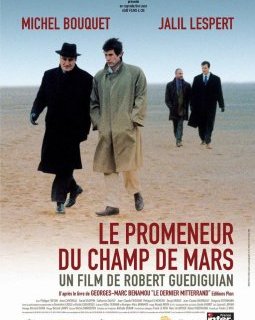 Le promeneur du Champ-de-Mars - Robert Guédiguian - critique