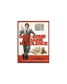 Sans arme, ni haine, ni violence - Critique + Test DVD