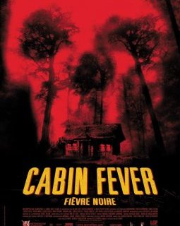 Cabin Fever - Un remake avec Eli Roth à la production