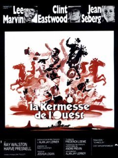 La kermesse de l'ouest - Joshua Logan - critique 