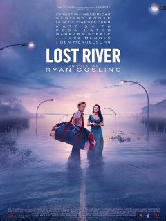 Lost River - la critique du premier film de Ryan Gosling