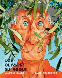  Les oliviers du Négus – Laurent Gaudé, David Prudhomme – la chronique BD