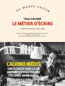 Le métier d'écrire, correspondance (1940-1985) – Italo Calvino - critique