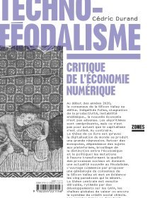 Technoféodalisme - Cédric Durand- critique de l'essai