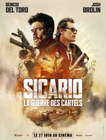 Sicario 2 : la Guerre des Cartels ose l'affiche définitive sans le nom du réalisateur