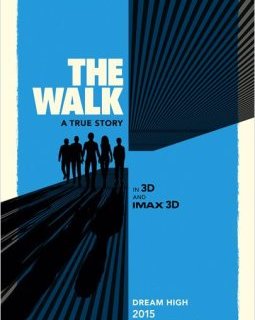 The Walk : une première affiche pour le biopic de Robert Zemeckis sur Philippe Petit