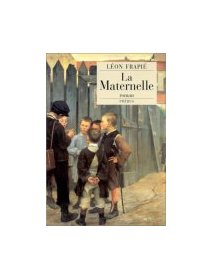 La maternelle - Léon Frapié