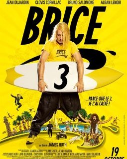 Brice 3 - la critique du film