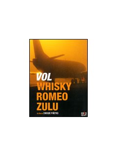Vol whisky romeo zulu - la critique