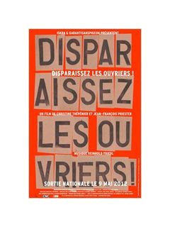 Disparaissez les ouvriers ! - coup d'oeil