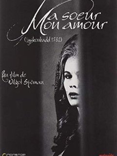 Ma sœur mon amour - la critique + le test DVD