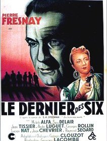 Le dernier des six - George Lacombe - critique