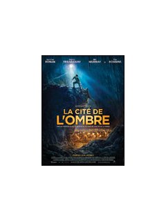 La cité de l'ombre - Poster + photos
